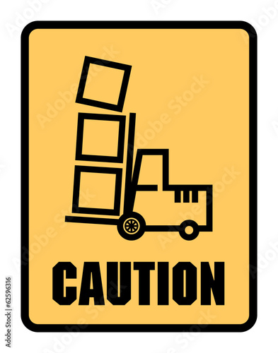 Caution Look Out For Forklifts label or sign, vector