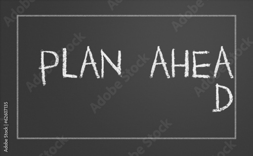 Fotografija Plan ahead concept