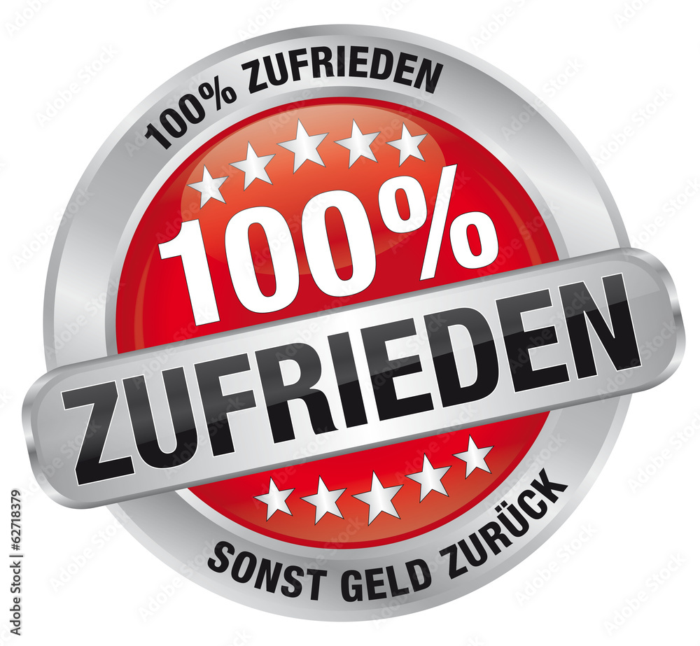 100% Zufrieden – sonst Geld zurück 100% Zufrieden – sonst Geld zurück