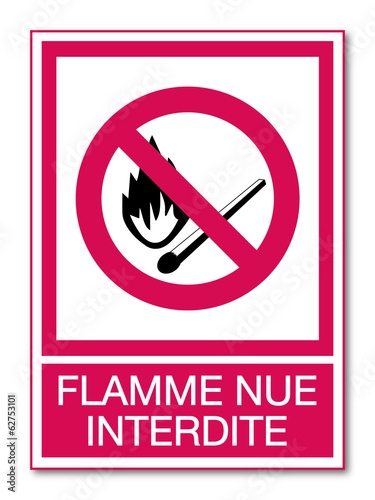 Panneau flamme nue interdite.