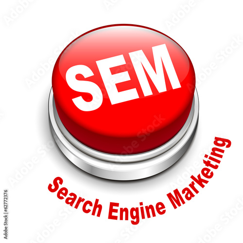 3d illustration of sem ( Search Engine Marketing ) button