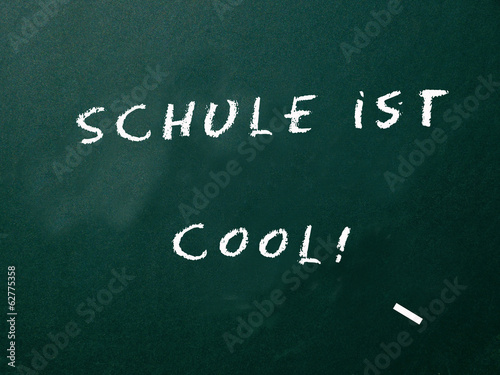 Schule ist cool