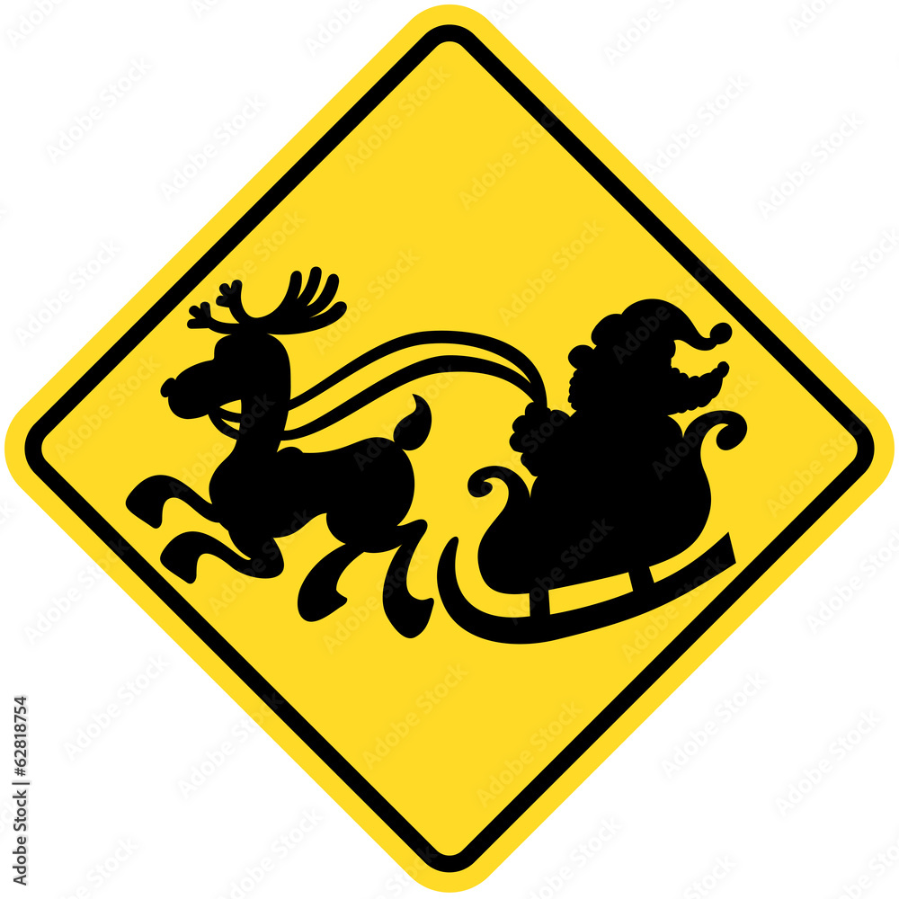 Warning sign about Santa Claus crossing the road in his sleigh Warning sign about Santa Claus crossing the road in his sleigh