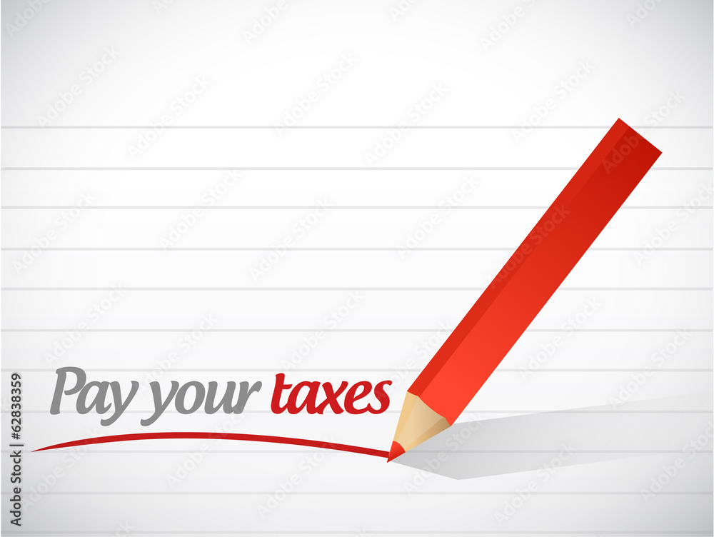 pay your taxes message illustration design pay your taxes message illustration design