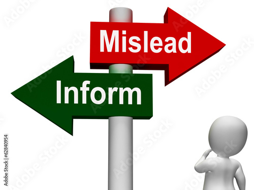 Mislead Inform Signpost Shows Misleading Or Informative Advice photo