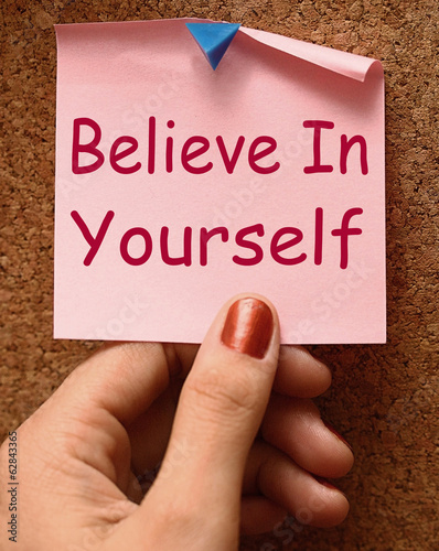 Believe In Yourself Note Shows Self Belief