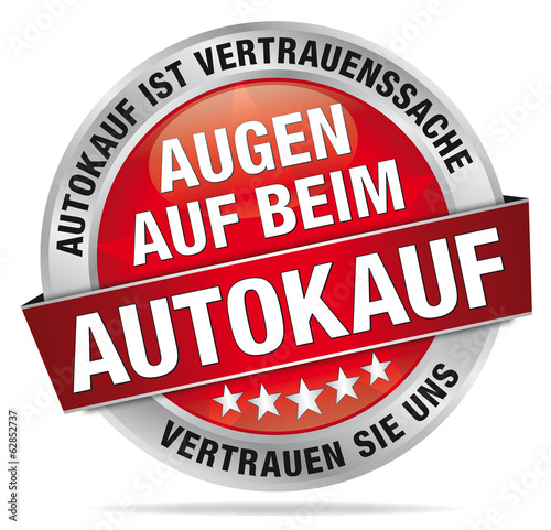 Augen auf beim Autokauf - Autokauf ist Vertrauenssache - Vertaue