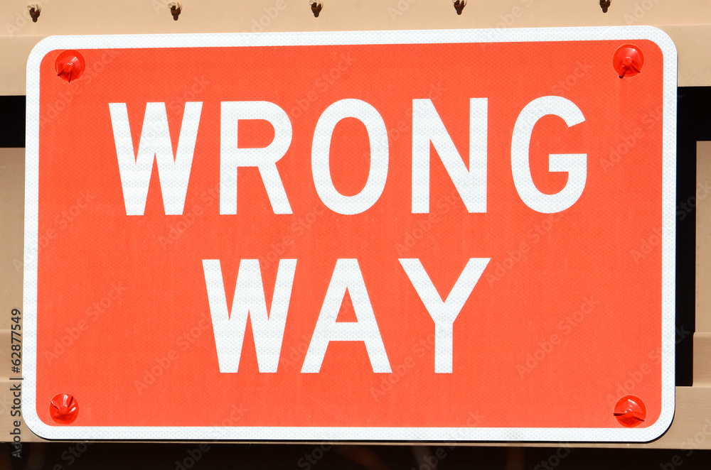 Wrong Way Sign