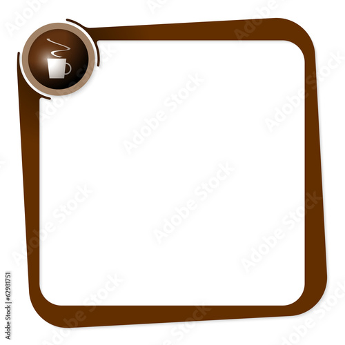 vector box for any text with cup of coffee