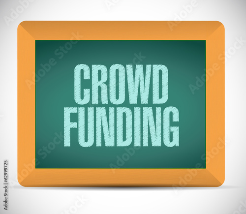 crowd funding message on a board. illustration