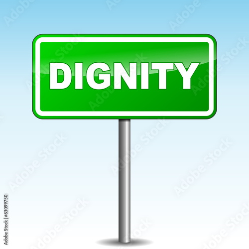 Vector dignity signpost