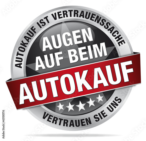 Augen auf beim Autokauf - Autokauf ist Vertrauenssache - Vertaue