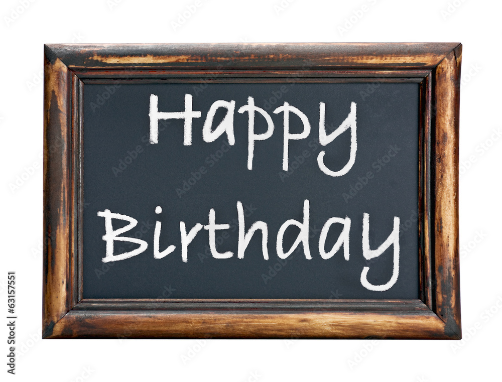 blackboard with wooden frame and the words Happy Birthday blackboard with wooden frame and the words Happy Birthday