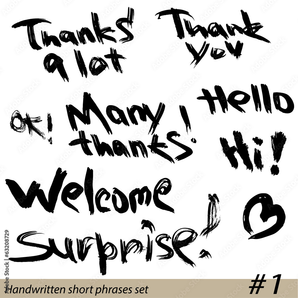 Set of Hand written short phrases HELLO, THANK YOU, WELCOME, etc Set of Hand written short phrases HELLO, THANK YOU, WELCOME, etc