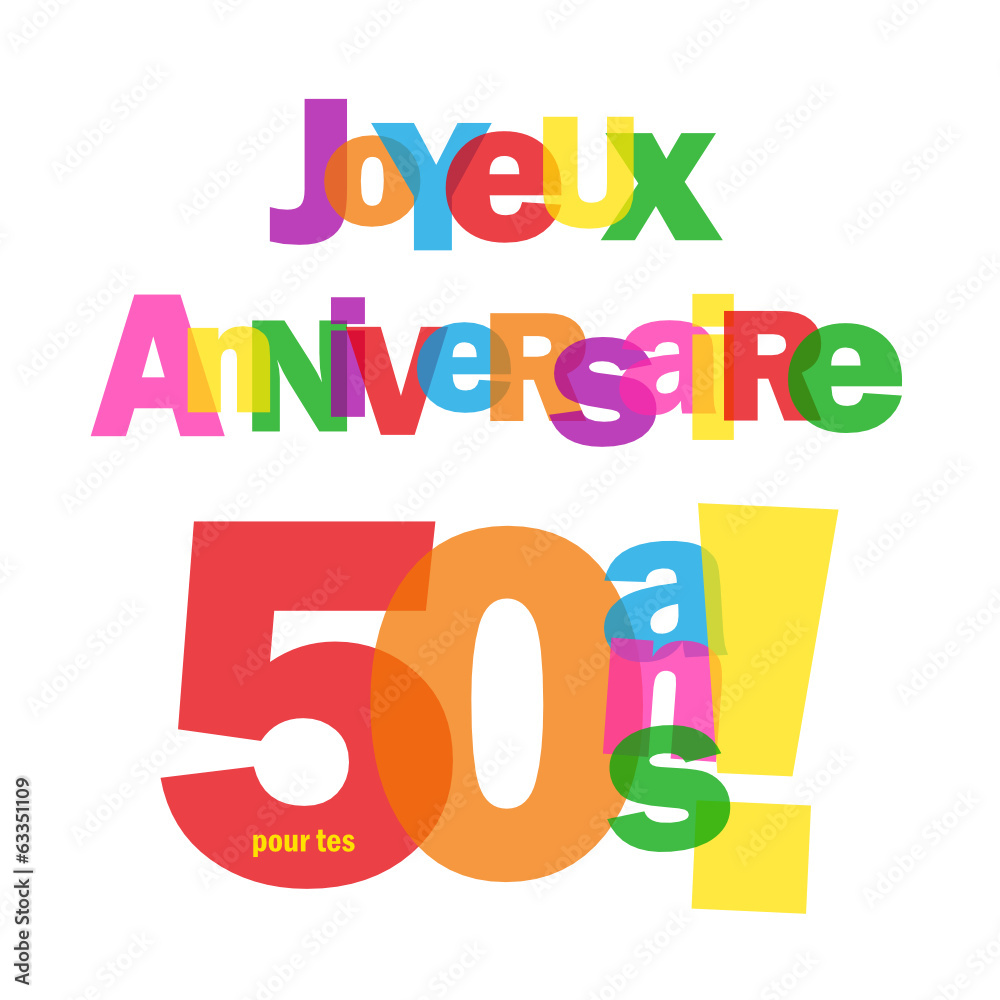 Carte JOYEUX ANNIVERSAIRE pour tes 50 ANS ! (fête félicitations) Carte JOYEUX ANNIVERSAIRE pour tes 50 ANS ! (fête félicitations)