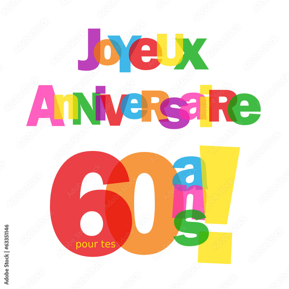 Carte Joyeux Anniversaire Pour Tes 60 Ans Fete Felicitations Stock Vektorgrafik Adobe Stock