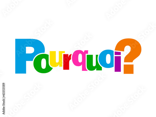 Mosaïque de Lettres POURQUOI? (questions réponses solutions FAQ)