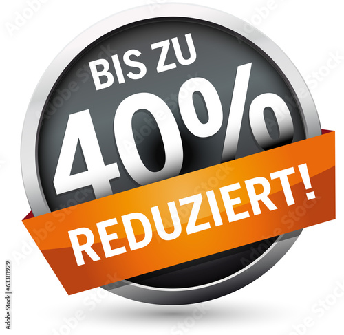 Button bis zu 40 Prozent reduziert