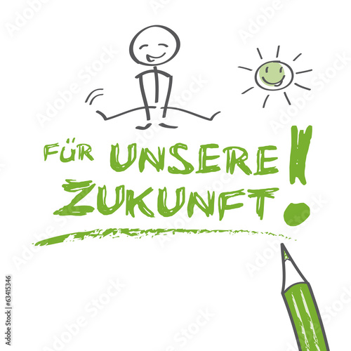 Für unsere Zukunft, Schriftzug