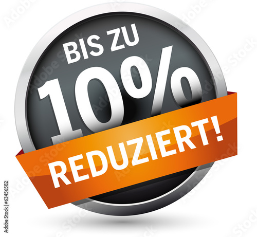 Button bis zu 10 Prozent reduziert