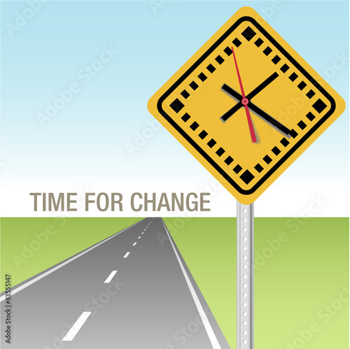 Road Ahead Time for Change Sign