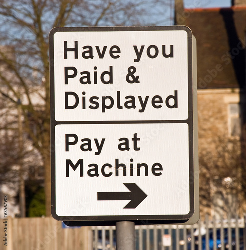 Have you paid parking sign UK