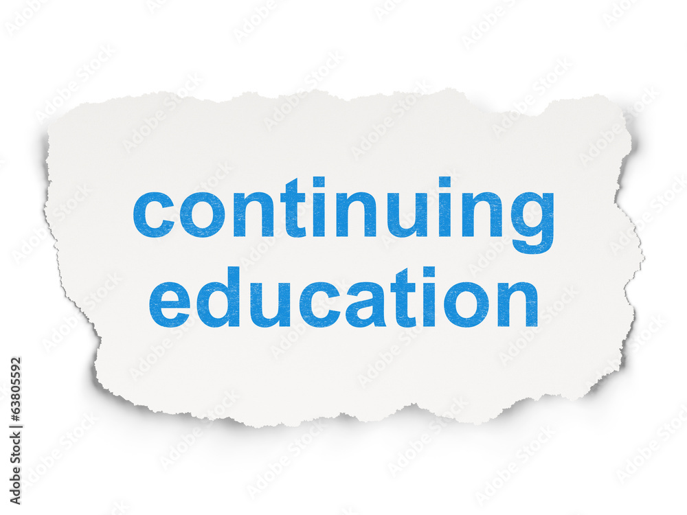 Education concept: Continuing Education on Paper background Education concept: Continuing Education on Paper background