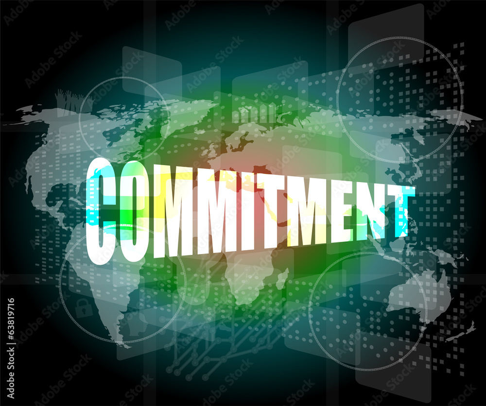 business concept: word commitment on digital touch screen business concept: word commitment on digital touch screen
