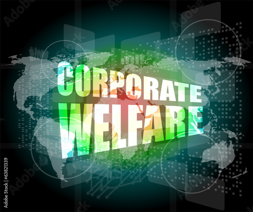 corporate welfare word on business digital screen