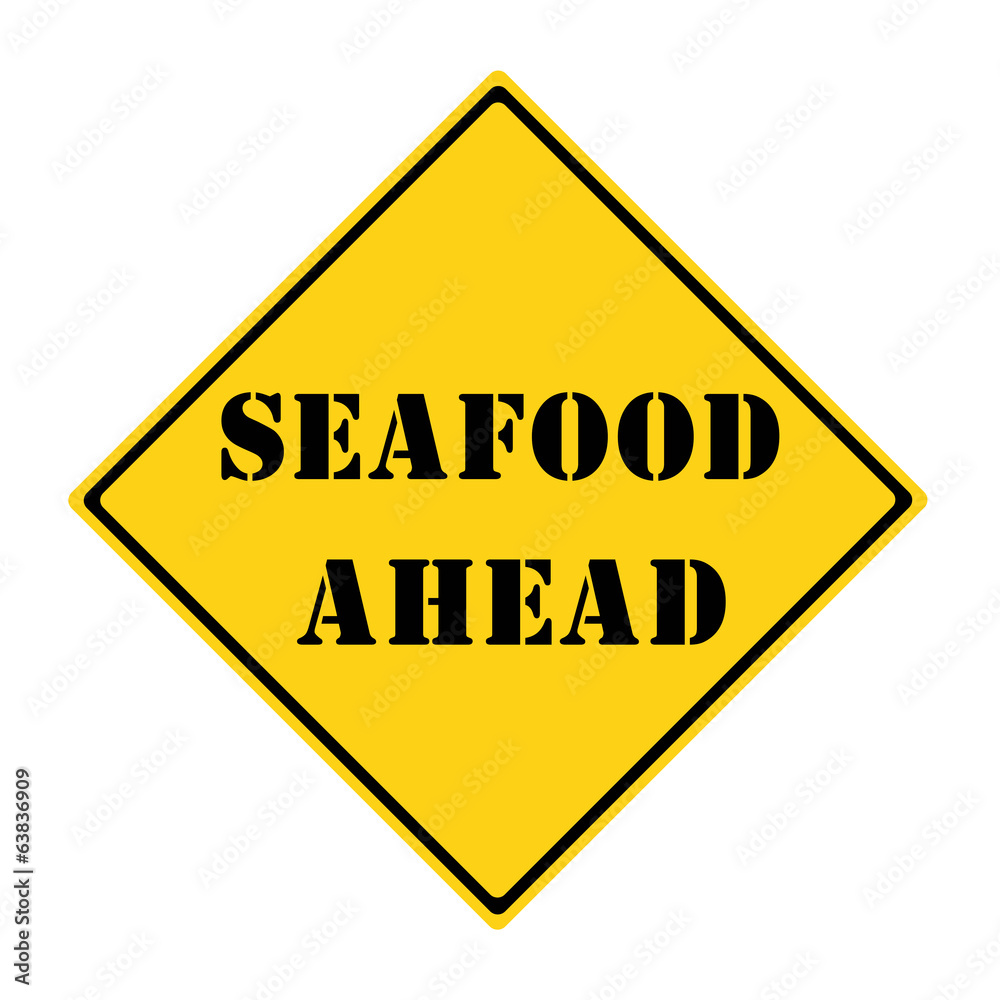 Seafood Ahead Sign