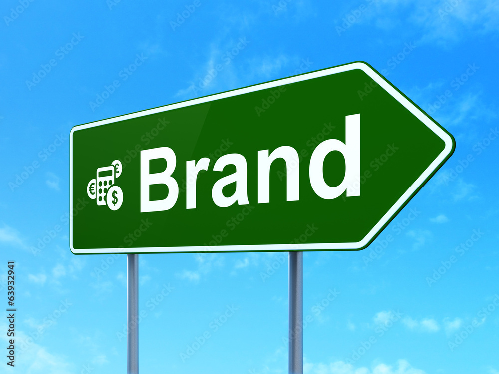 Marketing concept: Brand and Calculator on road sign background Marketing concept: Brand and Calculator on road sign background