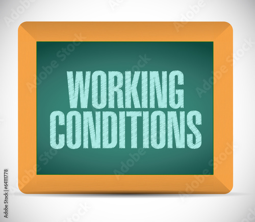 working conditions sign message illustration