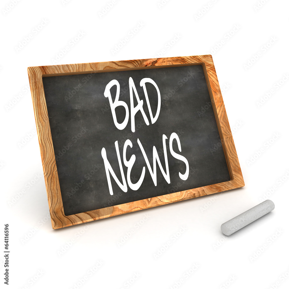 Fototapeta premium Blackboard Bad News