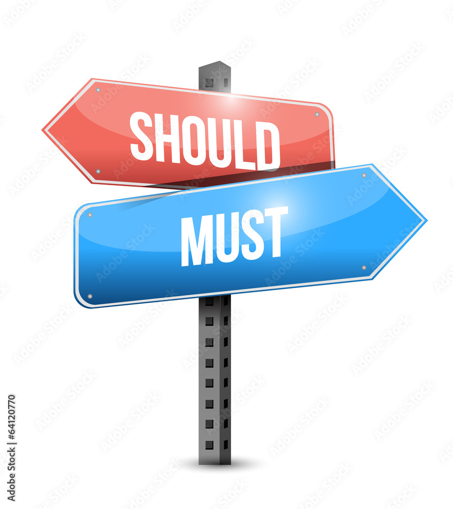 should must sign illustration design should must sign illustration design