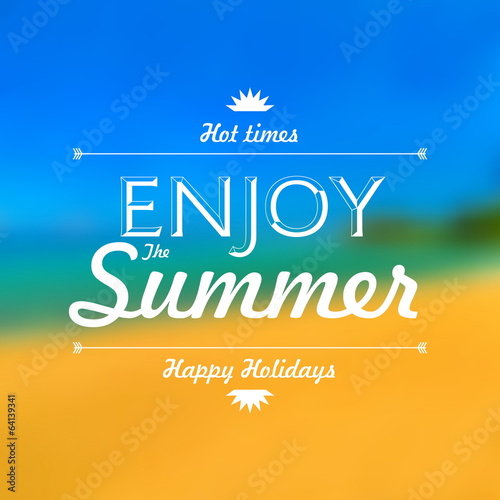 Enjoy summer holiday poster blur background with space