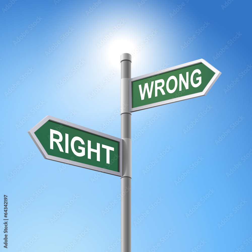 3d road sign saying right and wrong 3d road sign saying right and wrong