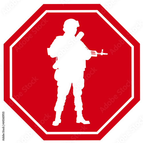 Stop sign with armed soldier silhouette. Anti-war concept. EPS 8