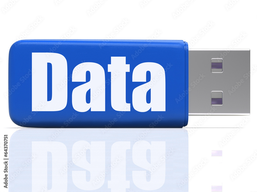 Data Pen drive Shows Digital Information And Dataflow Data Pen drive Shows Digital Information And Dataflow
