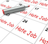 Hate Job Calendar Means Miserable At Work