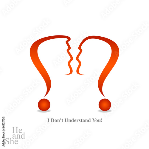I Don't Understand You!