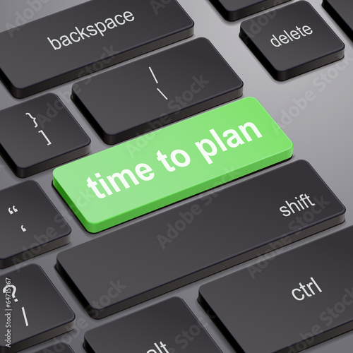 time to plan concept with computer keyboard