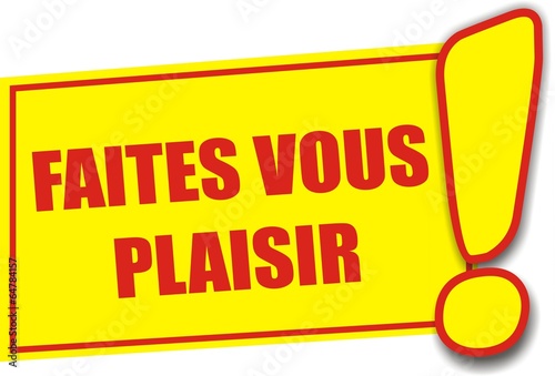 étiquette faites vous plaisir