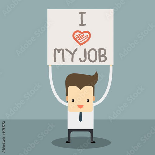 businessman love his job