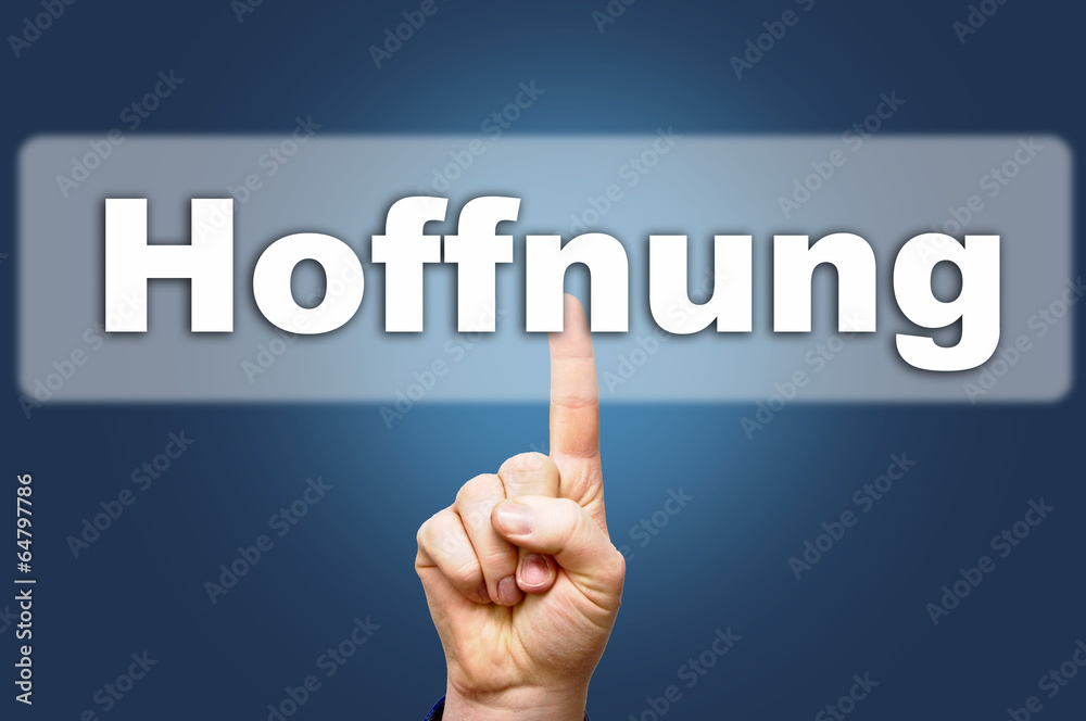Hoffnung Hoffnung