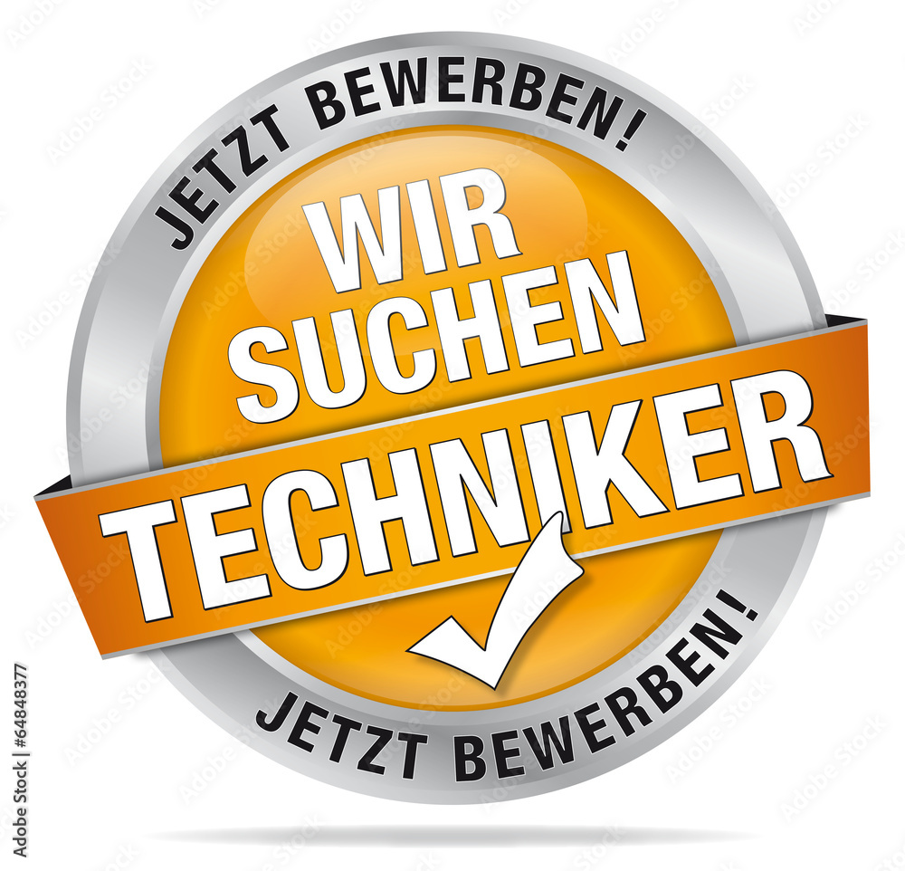 Wir suchen Techniker - Jetzt bewerben! Wir suchen Techniker - Jetzt bewerben!