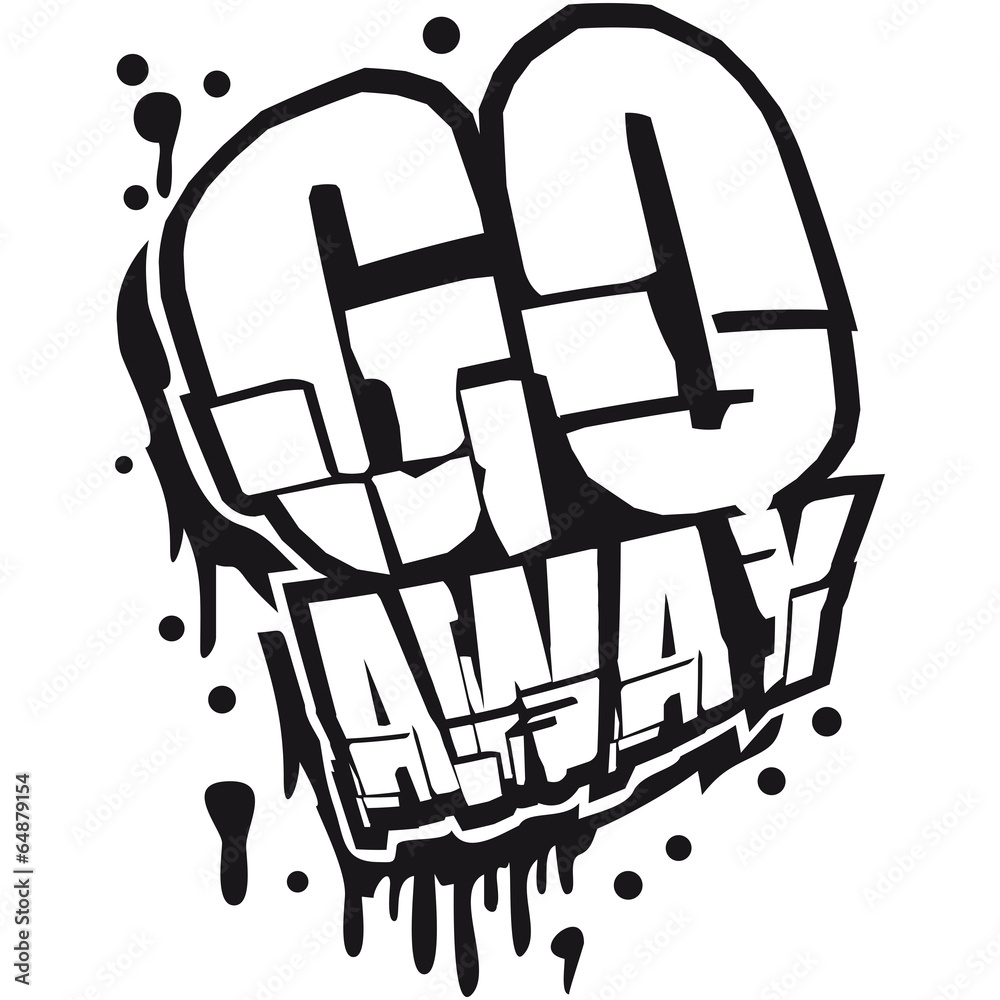 Go Away Graffiti Design Stock Illustration