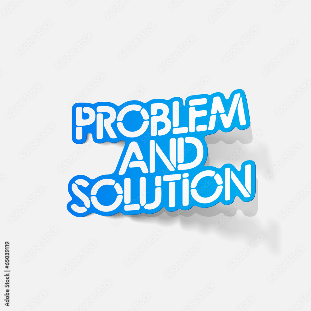 realistic design element: problem and solution realistic design element: problem and solution