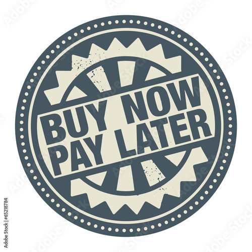 Abstract stamp or label with the text Buy Now, Pay Later