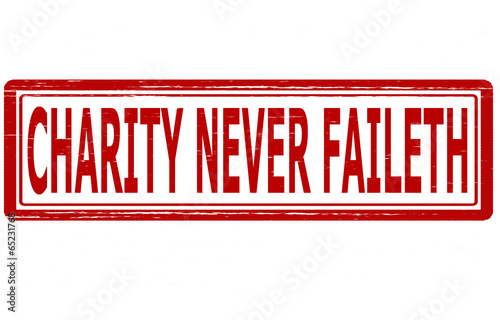 Charity never faileth