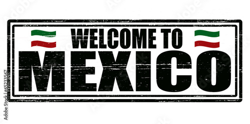 Welcome to Mexico